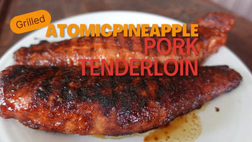 Atomic Pineapple Pork Tenderloin