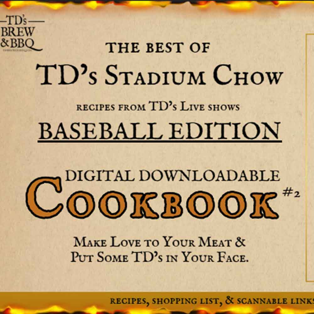 Promotional image for 'The Best of TD's Stadium Chow' digital cookbook with text and branding.