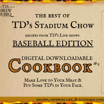 Promotional image for 'The Best of TD's Stadium Chow' digital cookbook with text and branding.