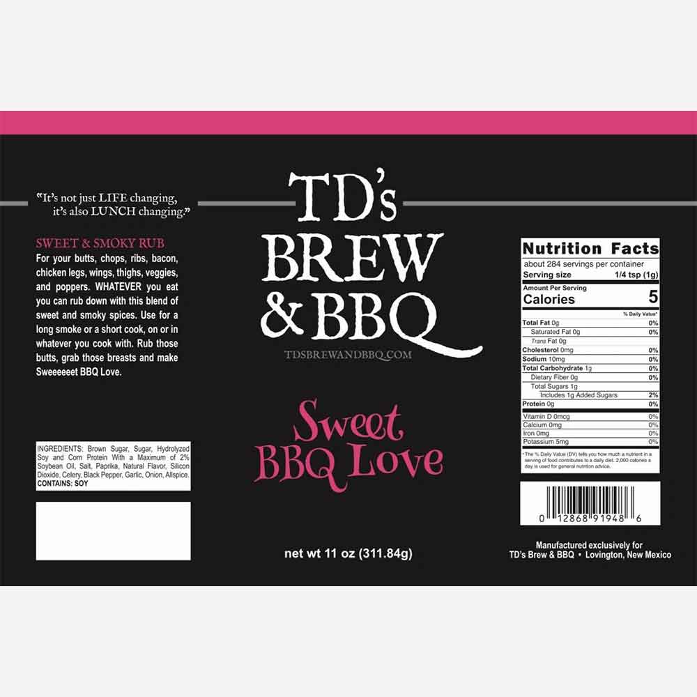 TD's Brew & BBQ Sweet BBQ Love label with text and nutrition facts.